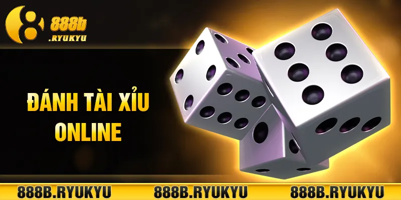 đánh tài xỉu online