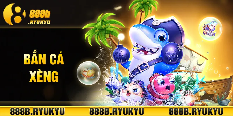 bắn cá xèng