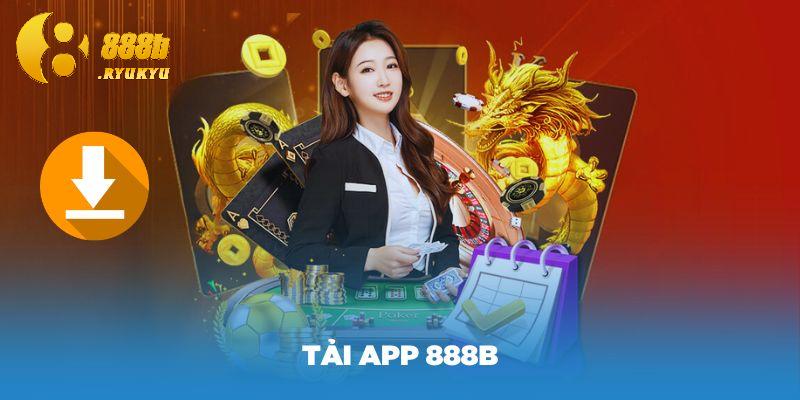 Hướng dẫn toàn bộ quá trình tải app 888B cho các hệ điều hành